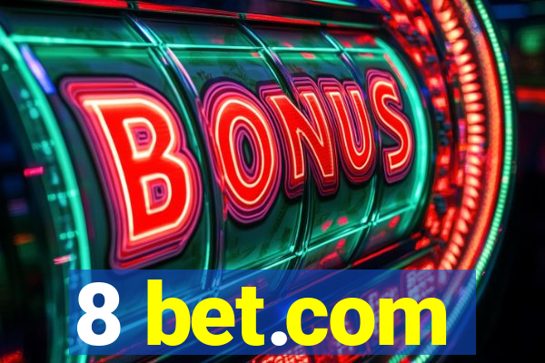 8 bet.com